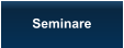 Seminare